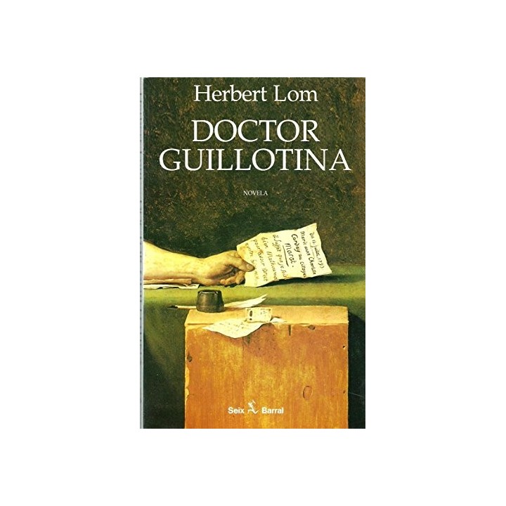 Doctor Guillotina. Las excéntricas hazañas de un científico avanzado (Primera edición)